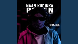 Naan Kudikka Poren Remix [upl. by Geralda]