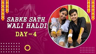 Sabke Sath Wali Haldi  Day 4  Lesbian Wedding  Same Sex Wedding Yashals Ki Shadi Yashals Vlogs [upl. by Torie]