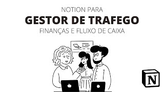 Notion para Gestor de Tráfego  Finanças e Fluxo de Caixa [upl. by Sill956]