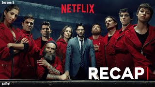 Money Heist Season 3  Recap In Tamil  Netflix [upl. by Deadman]