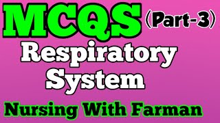 Respiratory System MCQS For Nurses Part3  AampP MCQS For KMU and Affiliated Institutes By Farman [upl. by Ringe546]