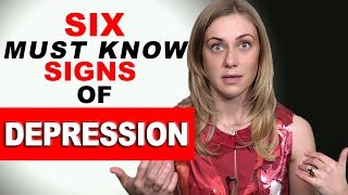 The 6 Must Know Signs of Depression [upl. by Boatwright]