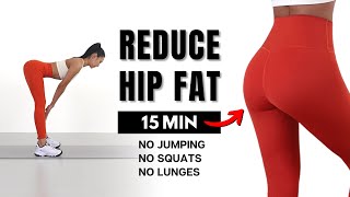 Reduce Hip Fat amp Thigh Fat🔥15 min Standing Workout at Home  No Equipment Knee Friendly [upl. by Karrah]