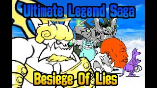 Ultimate Legend Saga 4 Besiege Of Lies  BCU Showcase [upl. by Bonina896]