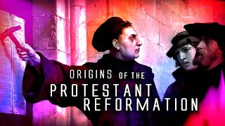 Origins of the Protestant Reformation [upl. by Shlomo]