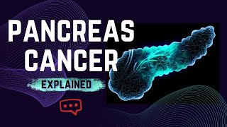 Pancreas Cancer What Patients Need to Know [upl. by Tnemelc]