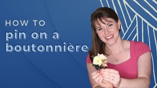 How to Pin on a Boutonnière  EASY for teens attending prom or homecoming [upl. by Adnic]