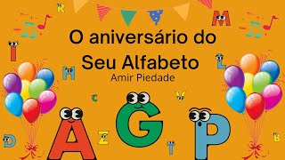 O aniversário do Seu Alfabeto  Historinha infantilÁudio Livro Livro infantilFesta do Alfabeto [upl. by Wellington]