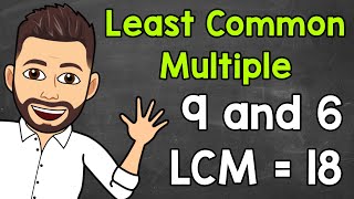 Least Common Multiple LCM  Math with Mr J [upl. by Otrebron]