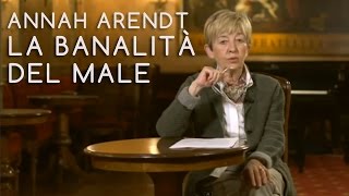 Filosofia  Arendt e la banalità del male  Adriana Caravero [upl. by Oflodur]