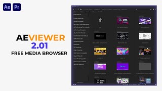 Aeviewer Overview Free Revolutionary Media Browser For After Effects amp Premiere Pro [upl. by Dalis]