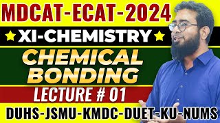 MDCAT2024  CHEMISTRY  CH10  CHEMICAL BONDING  PART1 [upl. by Drusilla709]