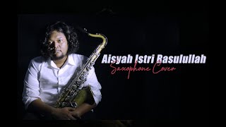 AISYAH ISTRI RASULULLAH  SABYAN VERSION Saxophone Cover [upl. by Johnette]