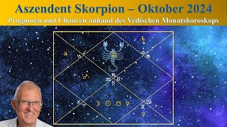 Aszendent Skorpion Oktober 2024 im Vedischen Horoskop [upl. by Nothgiel635]