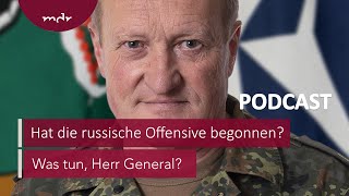 91 Hat die russische Offensive begonnen  Podcast Was tun Herr General  MDR [upl. by Pucida]