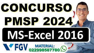 MSExcel 2016  Concurso PMSP 2024 Concurso PM SP 2024  NOÇÕES BÁSICAS DE INFORMÁTICA  Banca FGV [upl. by Llerrit]