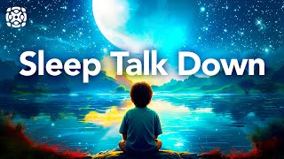 Guided Sleep Meditation Sleep Talk Down to Fall Asleep Fast [upl. by Leanna340]