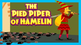 THE PIED PIPER OF HAMELIN Fairy Tales For Kids  Traditional Story [upl. by Layol]