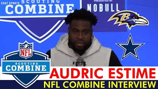 Audric Estime NFL Combine Interview Praised Joe Alt amp Blake Fisher Meetings with Ravens amp Cowboys [upl. by Vivie439]