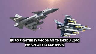 Comparison Between Euro Fighter Typhoon vs Chengdu j10CUltra Defence [upl. by Mook]