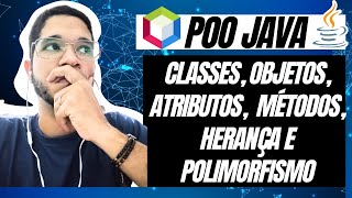 POO JAVA 2024 Programação Orientada a Objetos JAVA para INICIANTES [upl. by Vary]