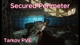 Escape From Tarkov PVE  Secured Perimeter  Factory Raids [upl. by Jew12]