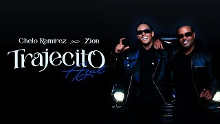 Chelo Ramirez Zion  Trajecito Azul Video Oficial [upl. by Anoerb]