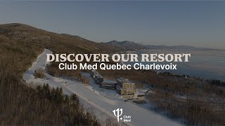 Discover Club Med Quebec Charlevoix  Canada [upl. by Vonnie249]