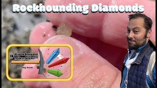 Rockhounding Diamonds [upl. by Hackett]