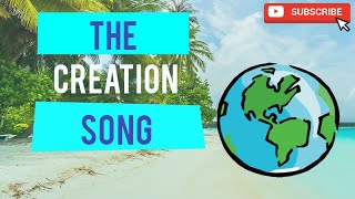 The Creation Song [upl. by Emelda]