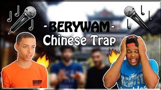 BERYWAM  Chinese Trap  REACTION [upl. by Hpesojnhoj]