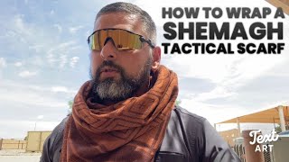 How to Tie a Shemagh  511 Blaze Wrap [upl. by Aylmar]