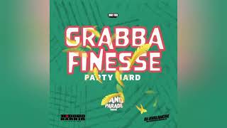 GRABBA FINESSE  PARTY HARD BAND PARADE RIDDIM 2023 SOCA [upl. by Stephi]