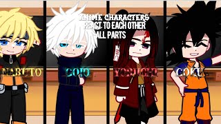 Anime Characters React to Each other  All parts  Gacha react [upl. by Eelarat715]