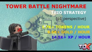 Tutorial UPDATED Best Trio Tower Battles Nightmare Strategy  Tower Defense X [upl. by Trescott]