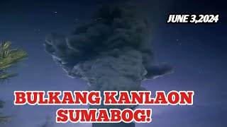 BULKANG KANLAON SUMABOG NGAYONJUNE 32024 [upl. by Ayamahs]