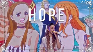 Hope  ライブ編集 [upl. by Anaytat]