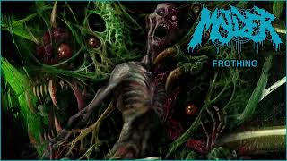 MOLDER  FROTHING OFFICIAL AUDIO [upl. by Woll]