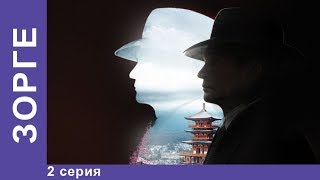 Премьерный сериал Зорге 2 серия Биографическая Драма StarMedia [upl. by Yraeg605]