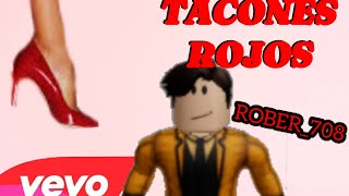 TACONES ROJOSMusica oficialversion roblox [upl. by Hakceber60]