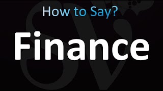 How to Pronounce Finance Correctly [upl. by Rolandson]