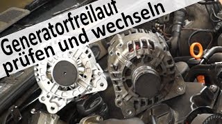 Diesel TDI keilriemen macht Geräusche Generatorfreilauf prüfen und wechseln [upl. by Ayr]