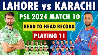 Lahore Qalandars vs Karachi Kings PSL 2024 Match Details  Playing 11  Head to Head Record [upl. by Ethbun338]