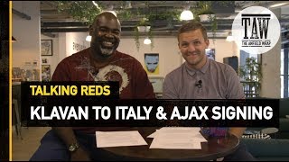 Klavan Heads To Italy amp Liverpools Centre Backs  TALKING REDS [upl. by Naneek377]