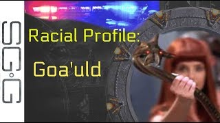 Racial Profile  Goauld [upl. by Ynitsed]