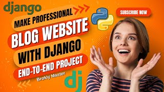 Build a Complete Django Blog Website with Python – Full Project Tutorial StepbyStep in 2024 [upl. by Narut195]