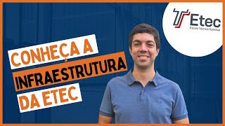 Conheça a Infraestrutura da ETEC [upl. by Ahsimin]