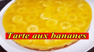 Recette Tarte aux bananes Oum walid  تارت البنان ام وليد بطريقة سهلة [upl. by Novej]