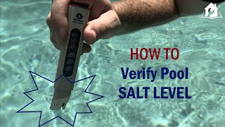 HOW TO Easily Test amp Verify Salt Level in your Saltwater Pool [upl. by Powder]