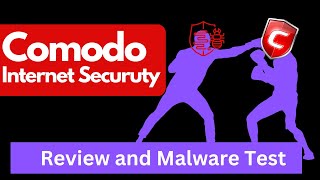 Comodo Internet Security Review 100 Malware Samples Challenge [upl. by Dyke]